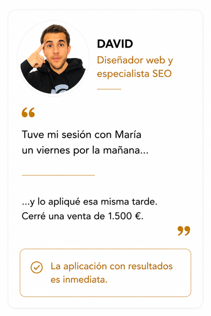 Testimonio de David, diseñador web y especialista SEO, que obtuvo resultados desde la primera aplicación del método de María Somoza.